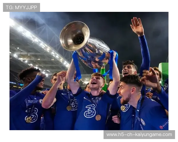 切尔西重振雄风，目标在欧冠赛场有所突破，切尔西两座欧冠
